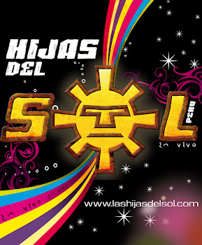 Preparate ... Ya Vienen ..."Hijas del Sol"