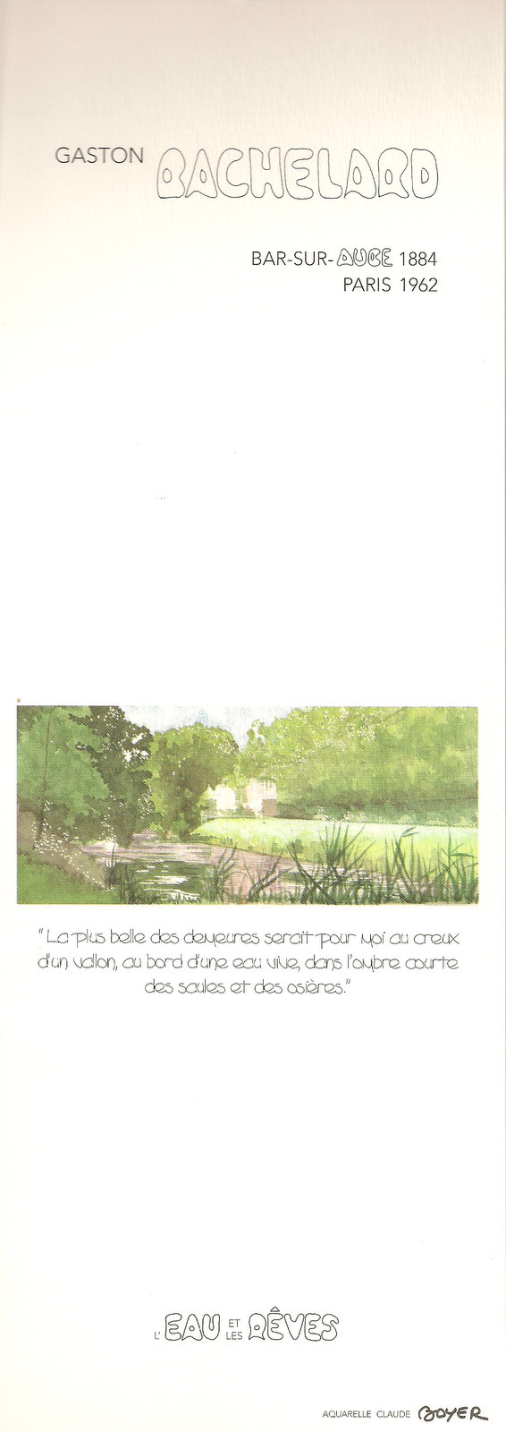 Brienne le Château et sa région L'eau et les rêves G. Bachelard illustré par C. Boyer