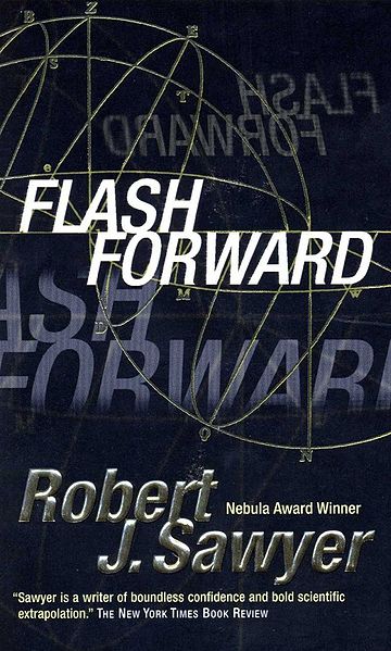 [360px-Flashforward_(novel)_Hardback_cover.jpg]