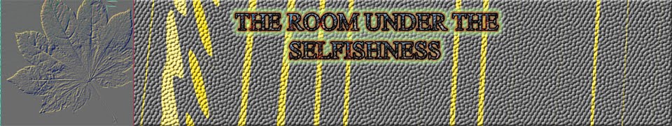 The Room Under Selfishness (sub)