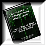 "The Hackers Underground Handbook"