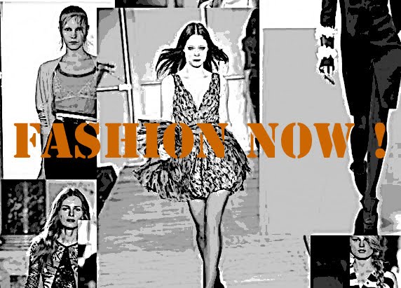 fashion now!