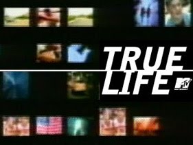 [MTV+true+life.jpg]