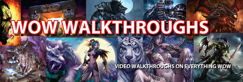 WOW VIDEO WALKTHROUGHS