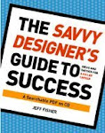 Now Available: The Savvy Designer's Guide to Success - A searchable PDF on CD