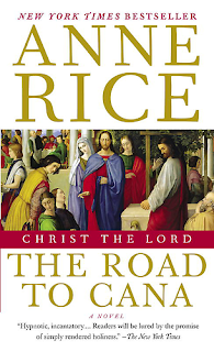 Christ the Lord - The Road to Cana by Anne Rice book cover