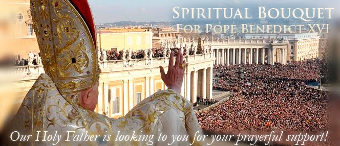 Spiritual Bouquet for our Holy Father: