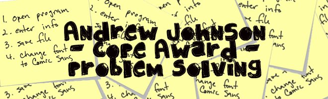 Andrew Johnson - Cope Award - Problem Solving