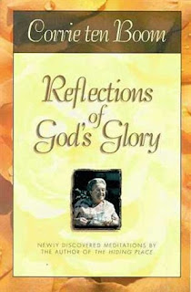 Reflections of God's glory written by poet Corrie ten boom about Jesus Christ free spiritual religious Christian image