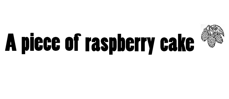 A Piece Of Raspberry Cake