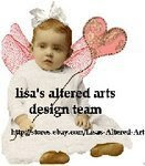 proud to be a design team member for Lisa's Altered Art