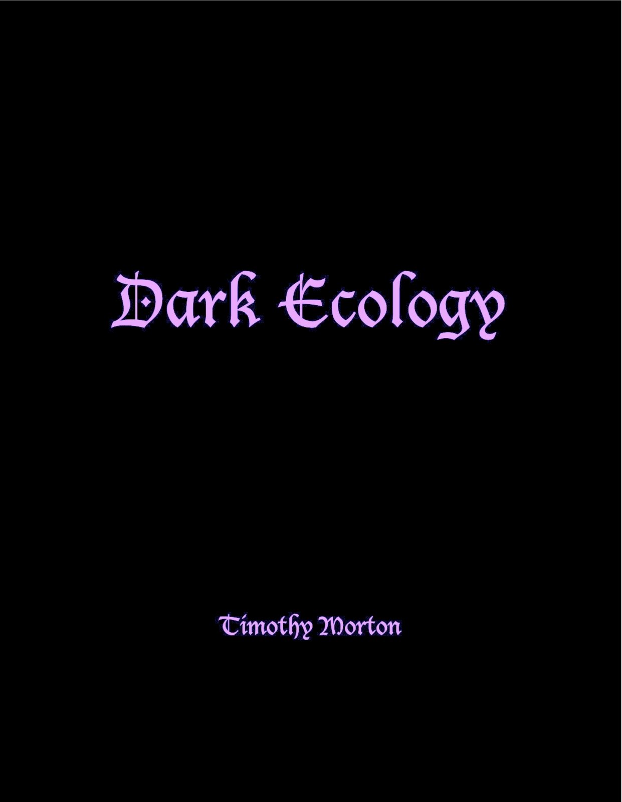 Timothy Mor N Ecology Out Full Edition Ebook Epub Zip Download
