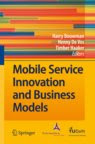 Mobile Service Innovation and Business Models (co-author)