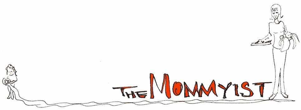 The Mommyist