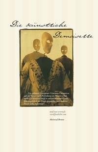 Die künstliche Demoiselle, Erzählung, ist auch als Hörbuch erhältlich [gesprochen vom Autor, mit akustischer Kulisse, Musik und ›Hintergrundgeräuschen‹].[ISBN 978-3-938031-26-1]