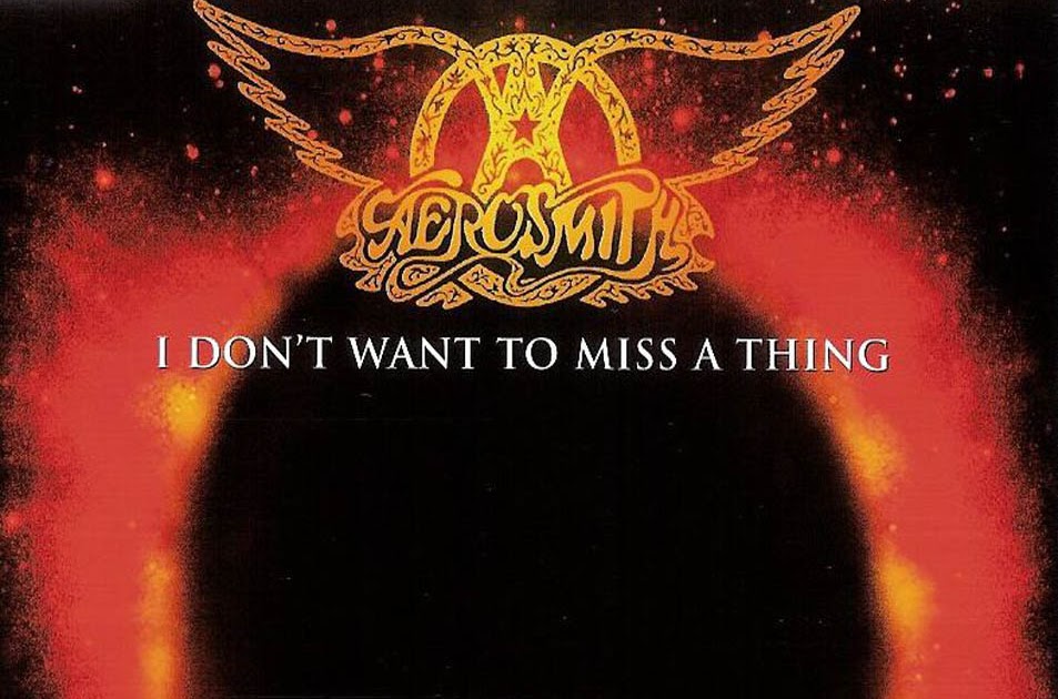 I don t wanna miss a. Aerosmith don't wanna Miss a thing. Aerosmith i don`t want to Miss. I don't want to Miss a thing. Aerosmith i don't want to Miss a thing альбом.
