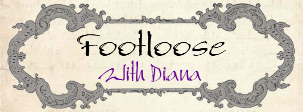 Footloose with Diana