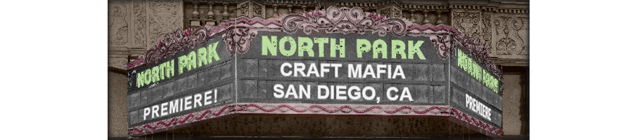 North Park Craft Mafia - San Diego, CA