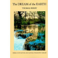 Thomas Berry: The Dream of the Earth, The Great Work