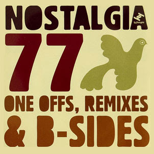 [Obrazek: Nostalgia_77-One_Offs_Remixes_and_B-Sides.jpg]