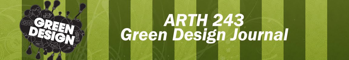ARTH243 Green Design Journal