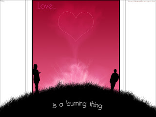 Love is a burning thing Cool Wallpapers