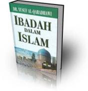 IBADAH DALAM ISLAM