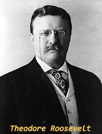 [200px-President_Theodore_Roosevelt%2C_1904.jpg]