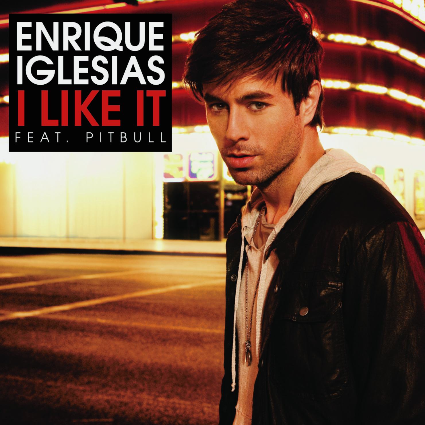 http://3.bp.blogspot.com/_mupIVJbjvuU/TBz3AK0IamI/AAAAAAAADm0/RiLk2VqPdhA/s1600/Enrique+Iglesias+-+I+Like+It+%20(Official+Single+Cover).jpg