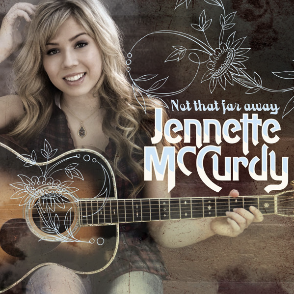 Jennette Mccurdy Not That Far Away Official Single Cover 