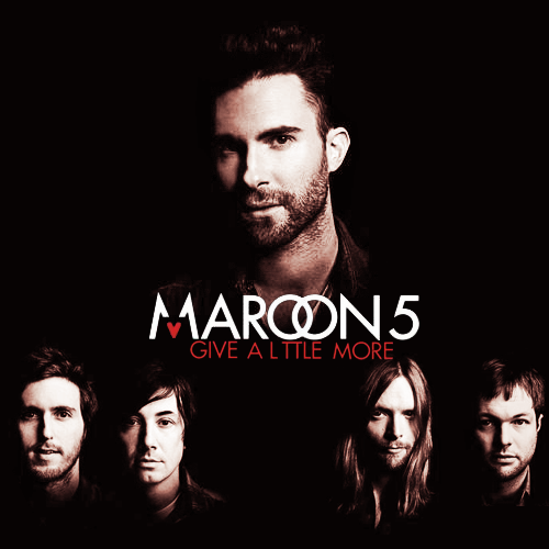give a little more maroon 5 mp3 download give a little more maroon 5 mp3 download