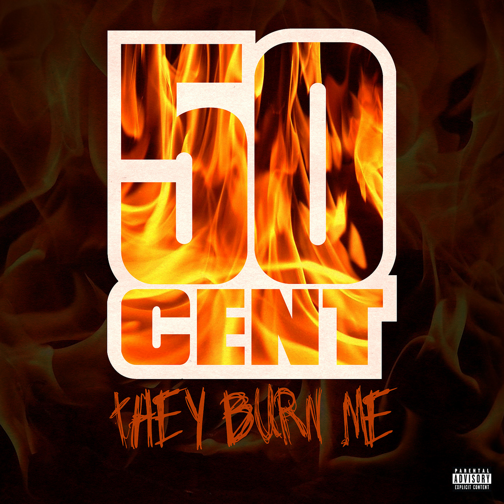 Fifty Cent this is Fire. Got me burning