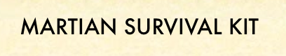 Martian Survival Kit