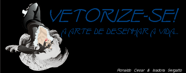 Vetores -  A arte de desenhar a vida!
