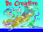 Be Creative @ Your Library