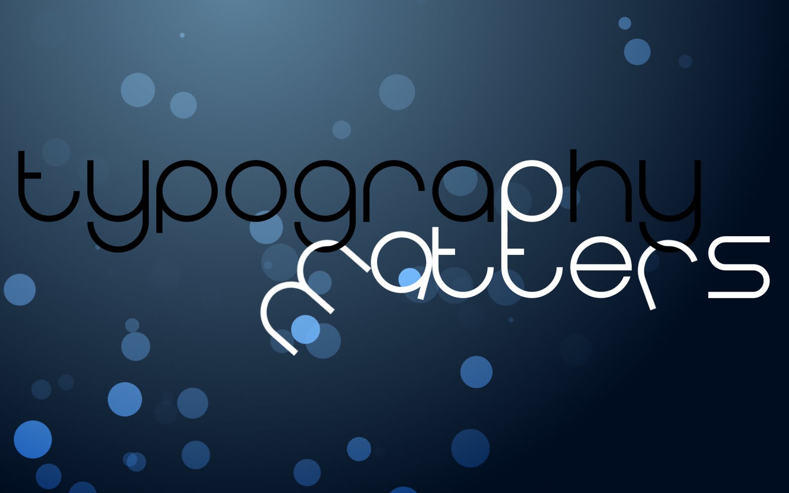 http://3.bp.blogspot.com/_nD_YgZuOadA/TJfMocxwFdI/AAAAAAAAA24/RblHghS_BPo/s1600/Typography+Matters+v2+Blue.jpg