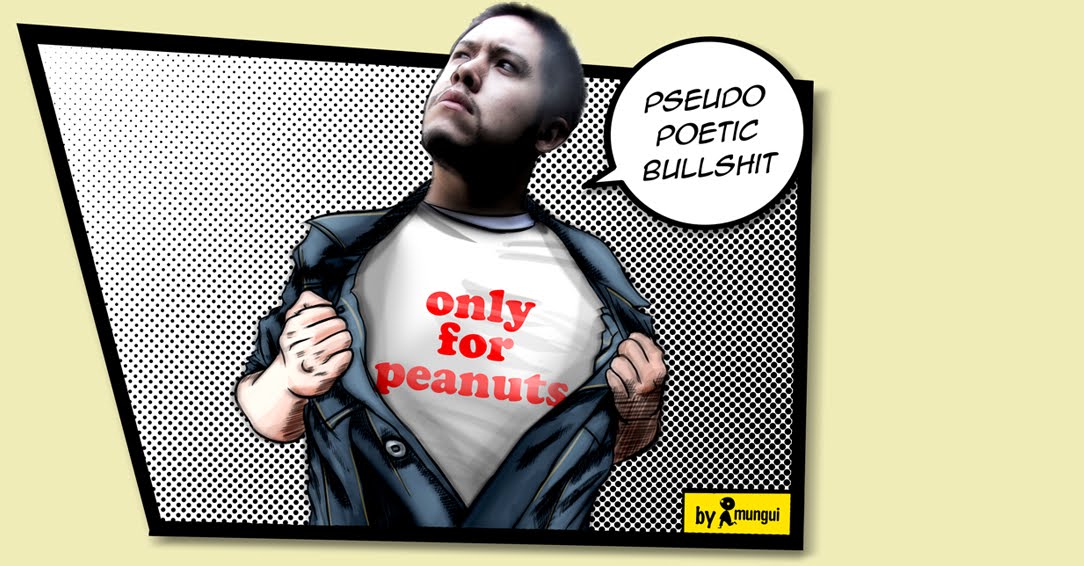 Pseudo poetic bullshit