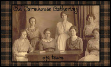 Proud member of Old Farmhouse Gathering