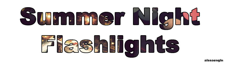 Summer Nights Flashlights