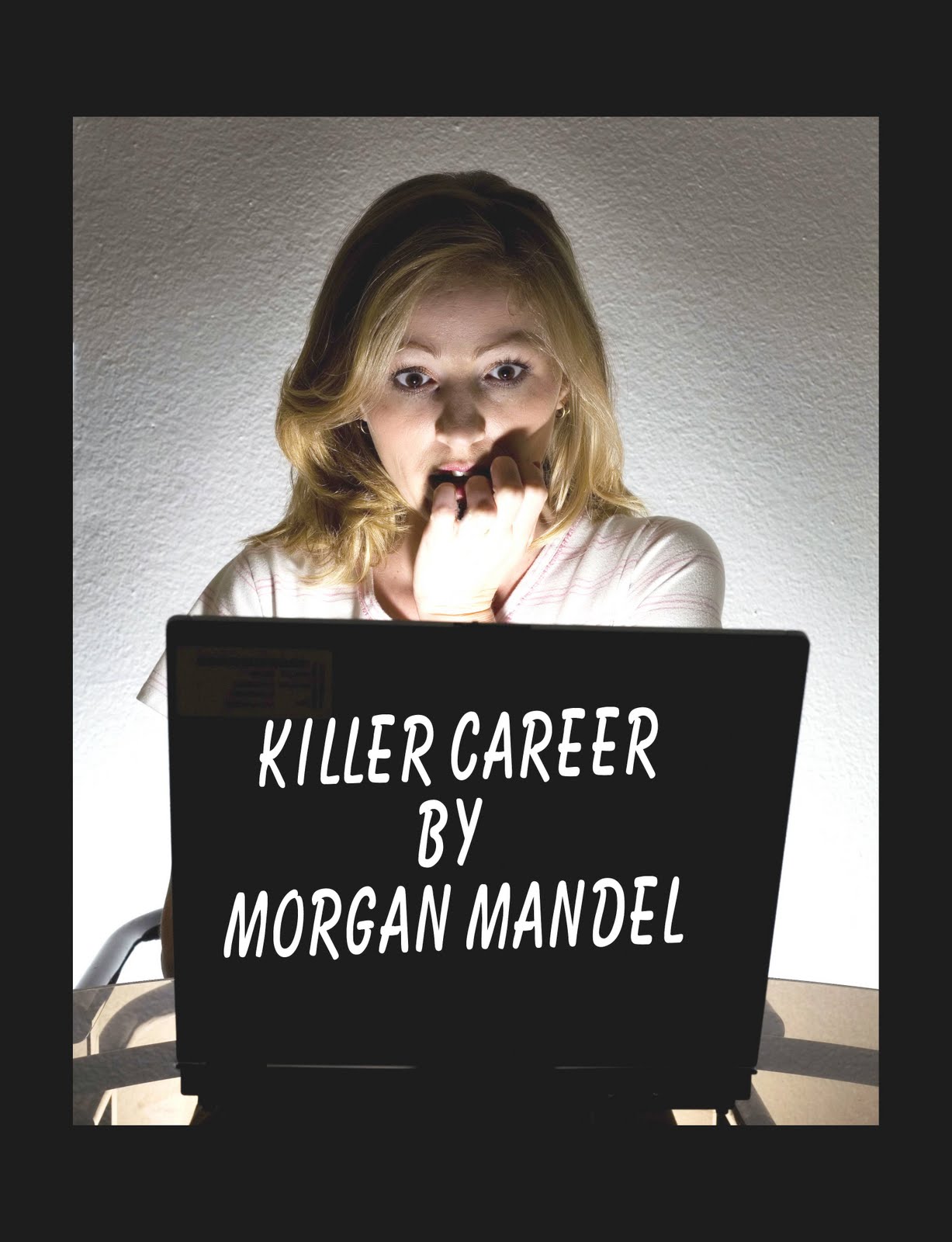 [Killer+Career+By+Morgan+Mandel.jpg]