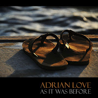 Adrian Love: 'As It Was Before'