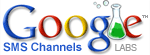 Google SMS Channels Google SMS Channels