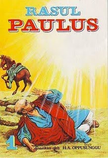SEPUTAR ALKITAB: PAULUS MENEGUHKAN FIRMAN YESUS