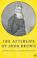 "Black People's Ally, White People's Bogeyman: A John Brown Story"