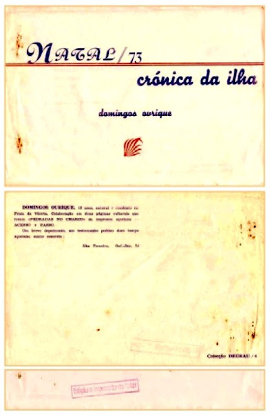 Natal/73 e Crónica da Ilha. 1973