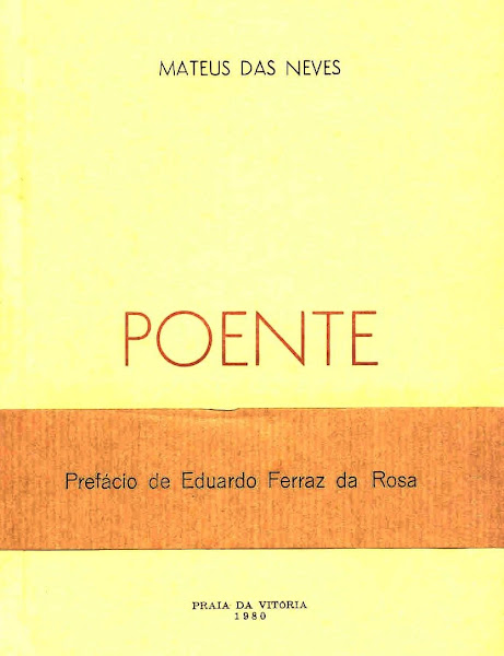 "A Fonte no Ocaso": Prefácio a Mateus das Neves (1980).