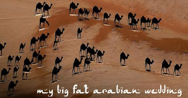 My Big Fat Arabian Wedding