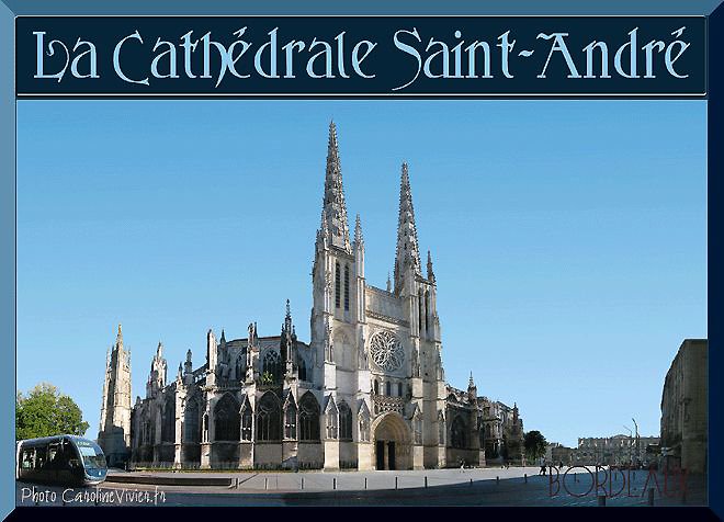 La Cathédrale Saint André de Bordeaux