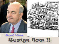 Resign Now Kemal Dervis!!