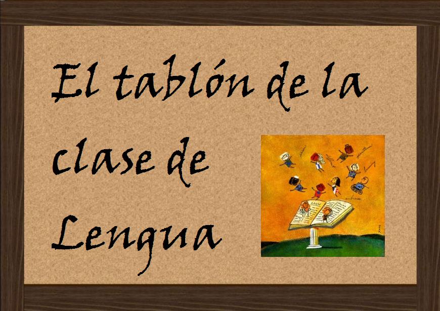 El tablón de la clase de Lengua